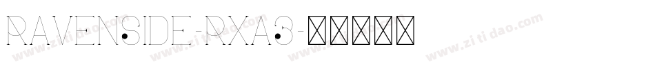 Ravenside-Rxa3字体转换