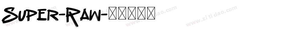 Super-Raw字体转换