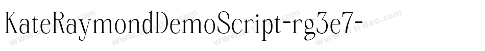 KateRaymondDemoScript-rg3e7字体转换
