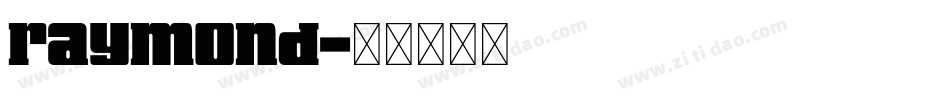 raymond字体转换