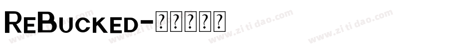 ReBucked字体转换