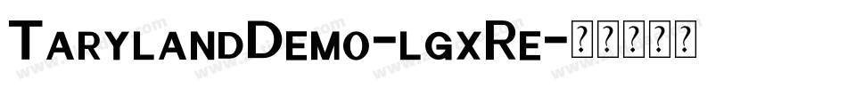 TarylandDemo-lgxRe字体转换