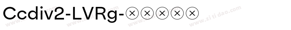 Ccdiv2-LVRg字体转换