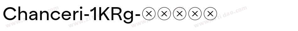 Chanceri-1KRg字体转换