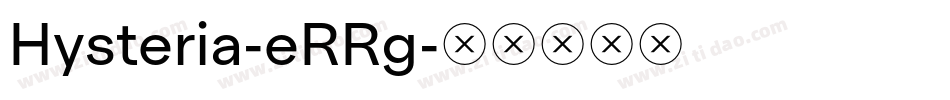Hysteria-eRRg字体转换