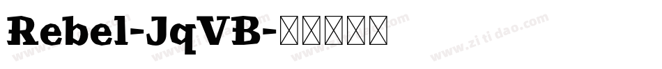 Rebel-JqVB字体转换