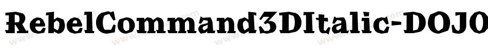 RebelCommand3DItalic-DOJ0W字体转换