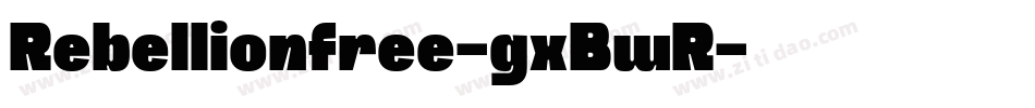Rebellionfree-gxBwR字体转换