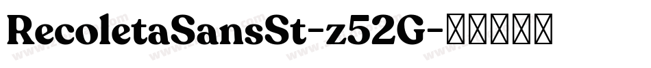 RecoletaSansSt-z52G字体转换