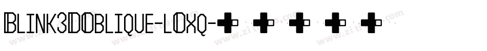 Blink3DOblique-lOxq字体转换