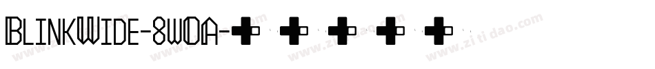 BlinkWide-8wOA字体转换