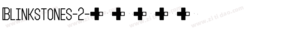 Blinkstones-2字体转换