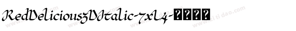 RedDelicious3DItalic-7xL4字体转换