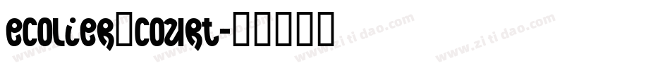 Ecolier_court字体转换