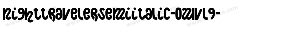 NightTravelerSemiItalic-owvlq字体转换