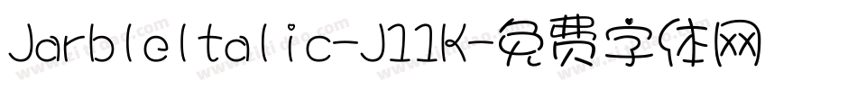 JarbleItalic-J11K字体转换