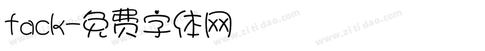 fack字体转换