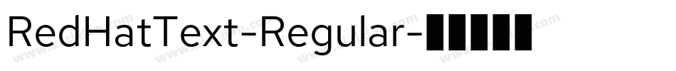 RedHatText-Regular字体转换