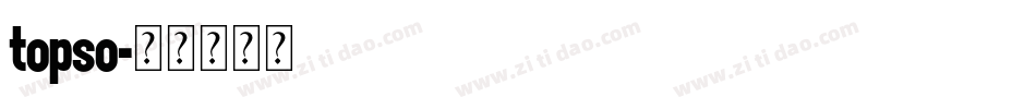 topso字体转换
