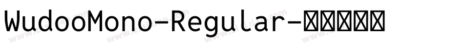 WudooMono-Regular字体转换