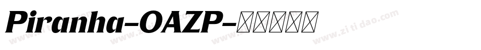 Piranha-OAZP字体转换