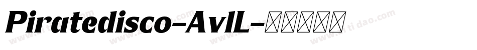 Piratedisco-AvlL字体转换