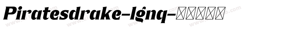 Piratesdrake-lgnq字体转换