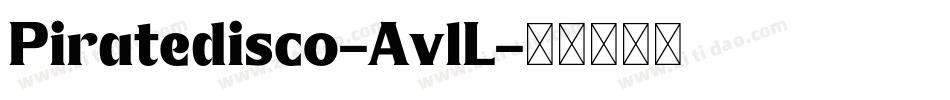 Piratedisco-AvlL字体转换