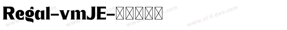 Regal-vmJE字体转换