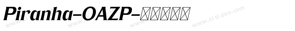 Piranha-OAZP字体转换