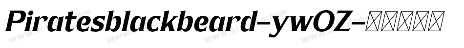 Piratesblackbeard-ywOZ字体转换