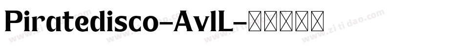 Piratedisco-AvlL字体转换