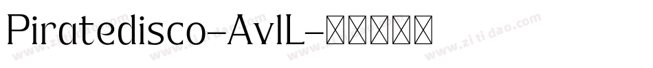 Piratedisco-AvlL字体转换