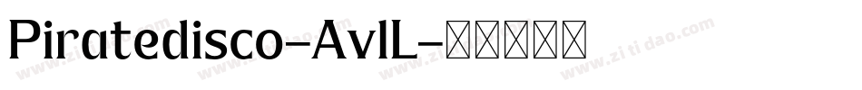 Piratedisco-AvlL字体转换