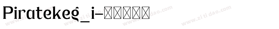 Piratekeg_i字体转换