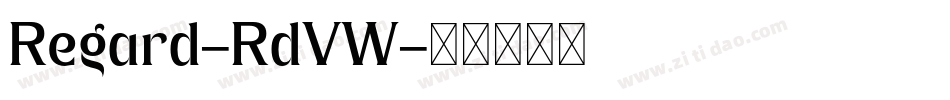 Regard-RdVW字体转换