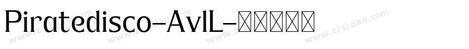 Piratedisco-AvlL字体转换