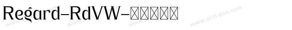 Regard-RdVW字体转换
