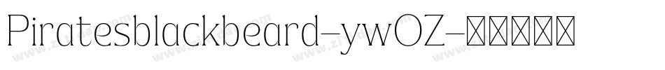 Piratesblackbeard-ywOZ字体转换