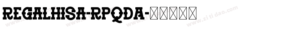 Regalhisa-RpqdA字体转换