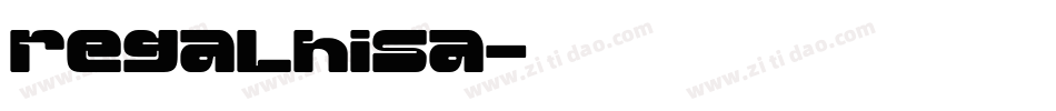 regalhisa字体转换