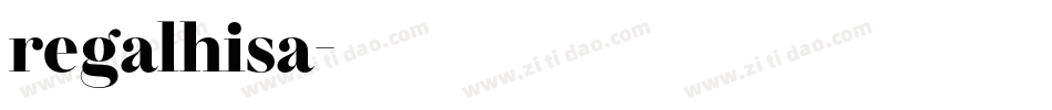 regalhisa字体转换