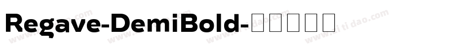 Regave-DemiBold字体转换