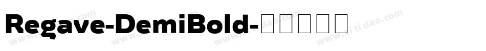 Regave-DemiBold字体转换