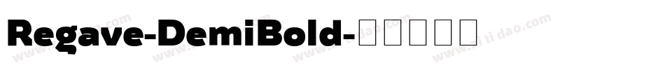 Regave-DemiBold字体转换