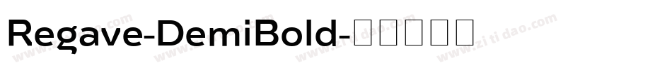 Regave-DemiBold字体转换