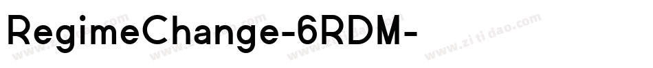 RegimeChange-6RDM字体转换