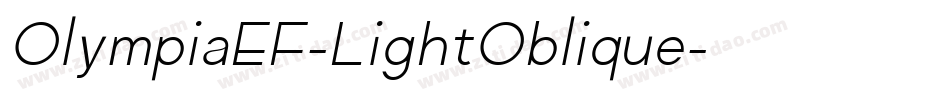OlympiaEF-LightOblique字体转换