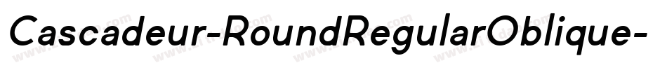 Cascadeur-RoundRegularOblique字体转换