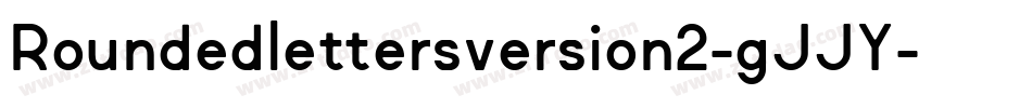 Roundedlettersversion2-gJJY字体转换